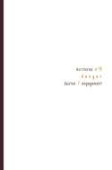 Ecritures no 14: danger dustan engagement